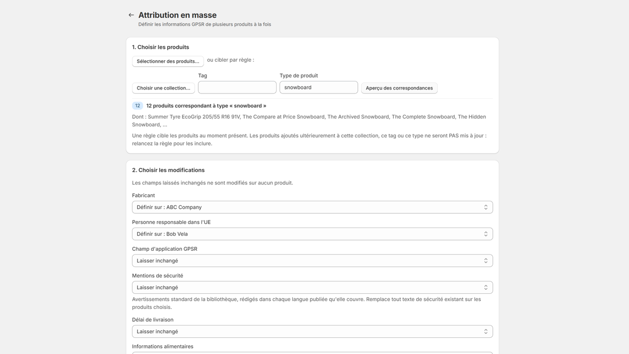 Attribution en masse : produits choisis par type de produit, fabricant et personne responsable définis